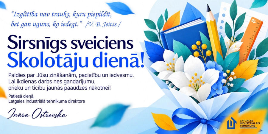 Sirsnīgs sveiciens Skolotāju dienā!