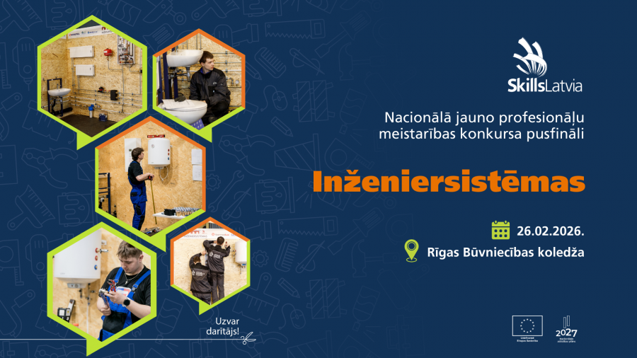 SkillsLatvia konkursa pusfināls "Inženiersistēmas"